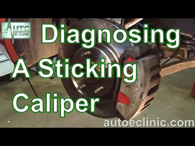 Why is My Brake Caliper Sticking